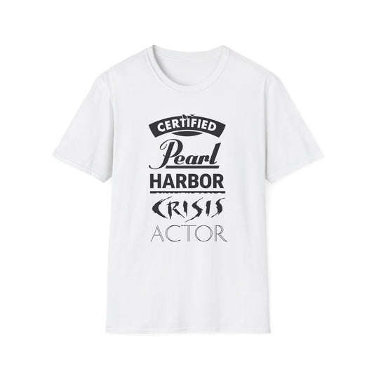 Certified Pearl Harbor Crisis Actor Shirt