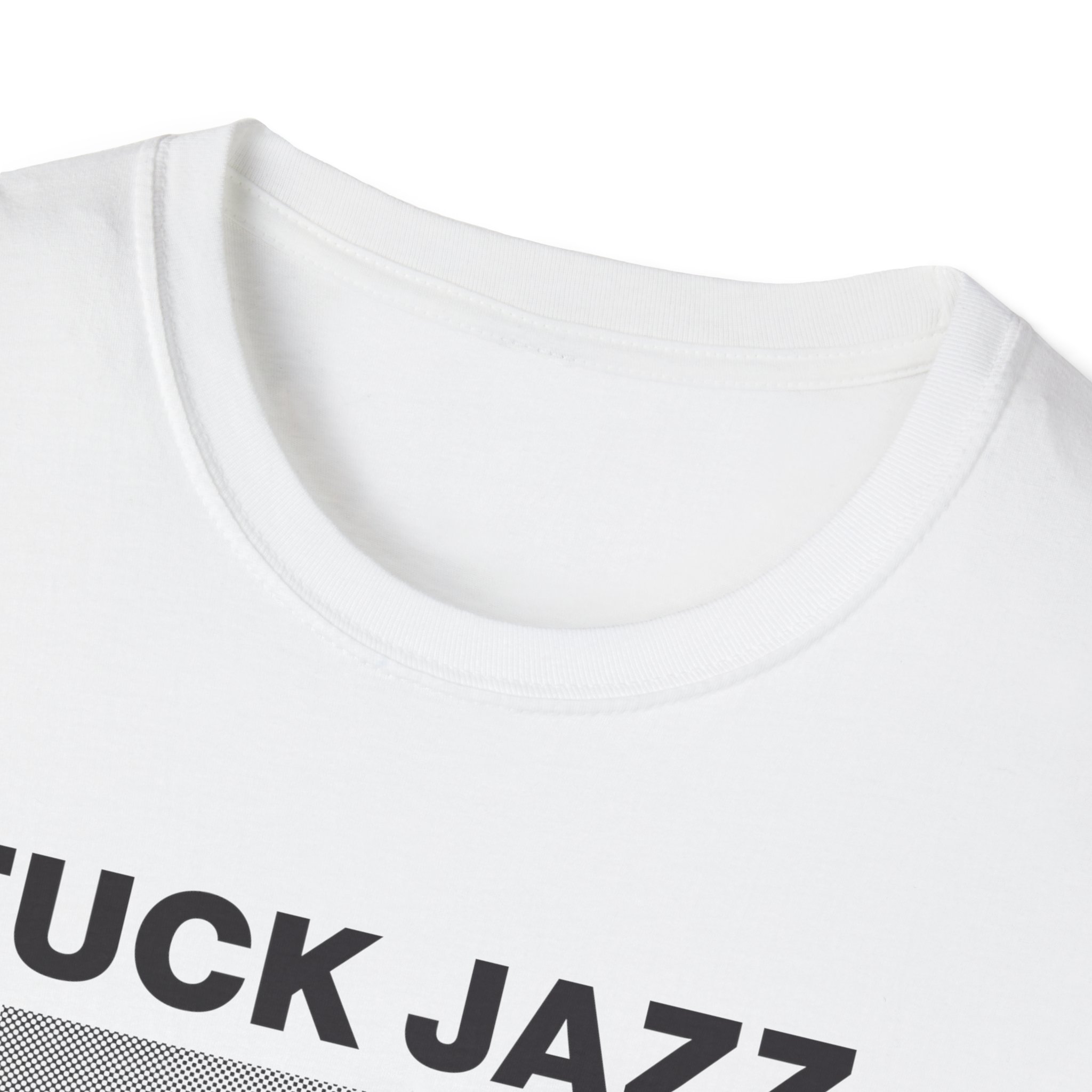 Fuck Jazz Get Money Shirt - Image 7