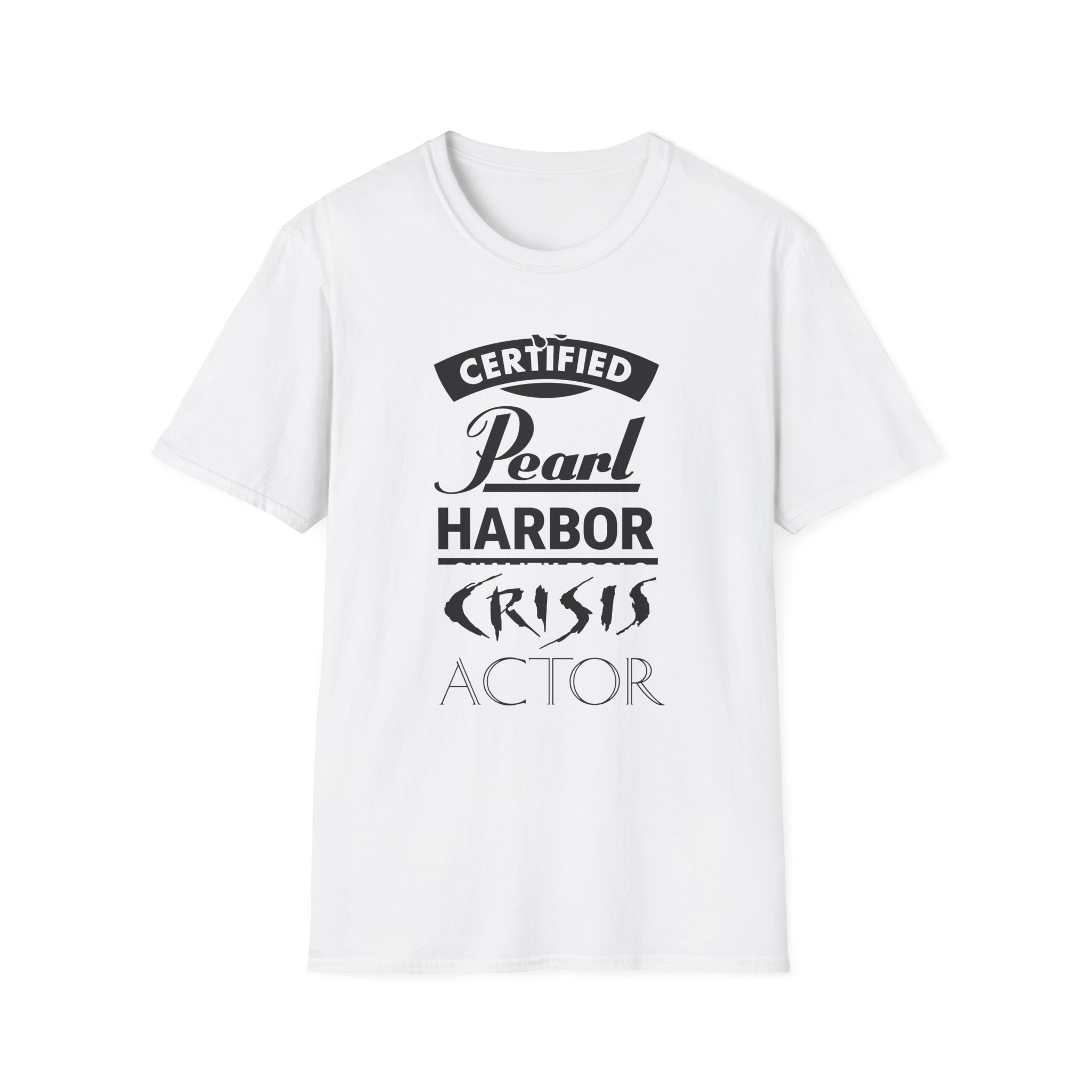 Certified Pearl Harbor Crisis Actor Shirt - Image 1