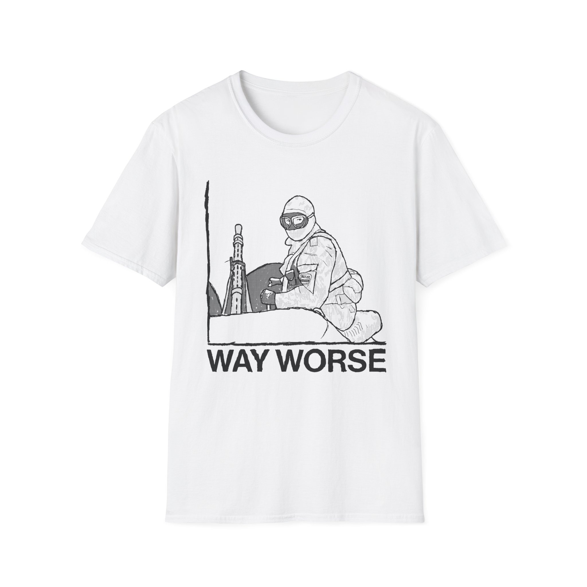 Way Worse Shirt - Image 5