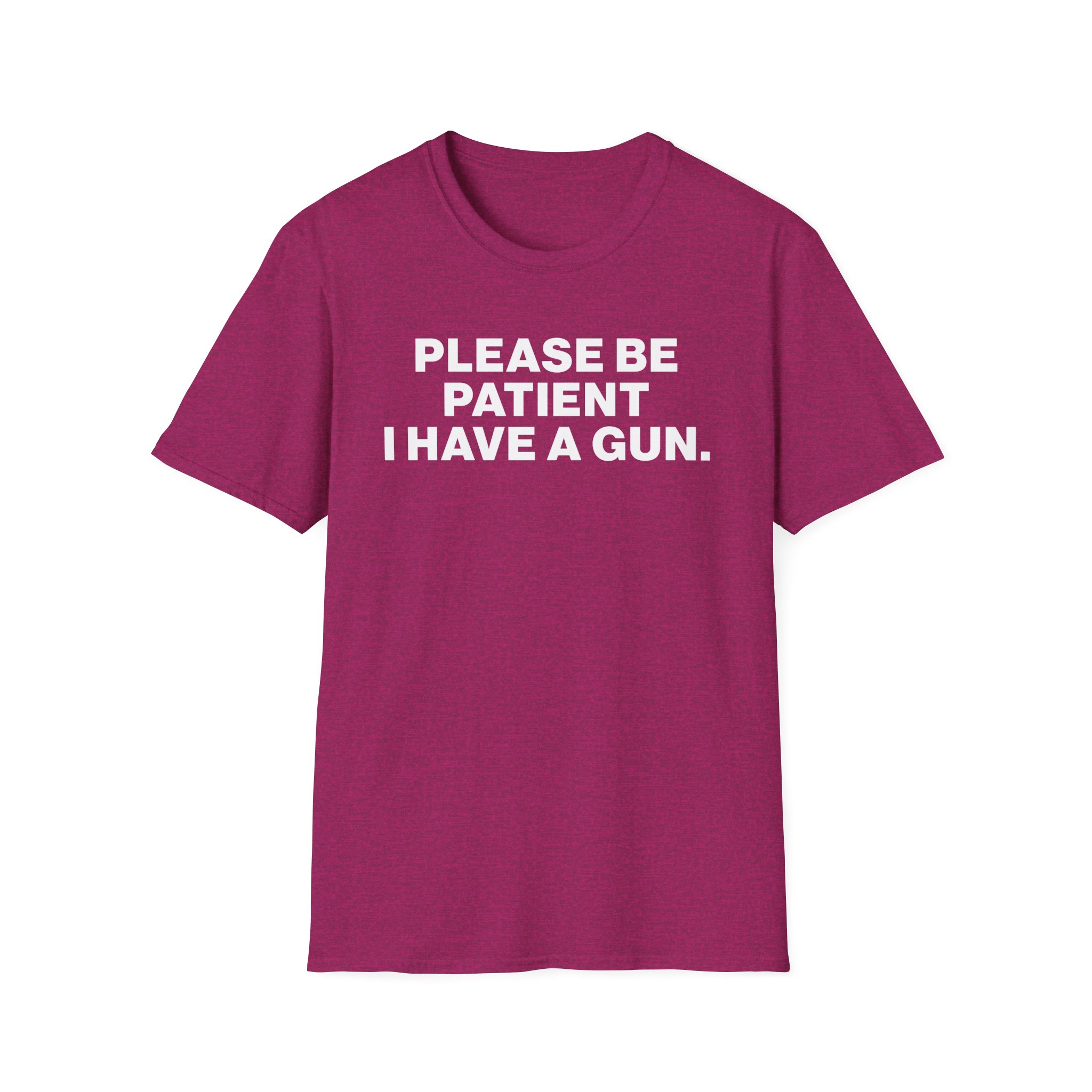 Please Be Patient I Have a Gun Shirt - Image 5