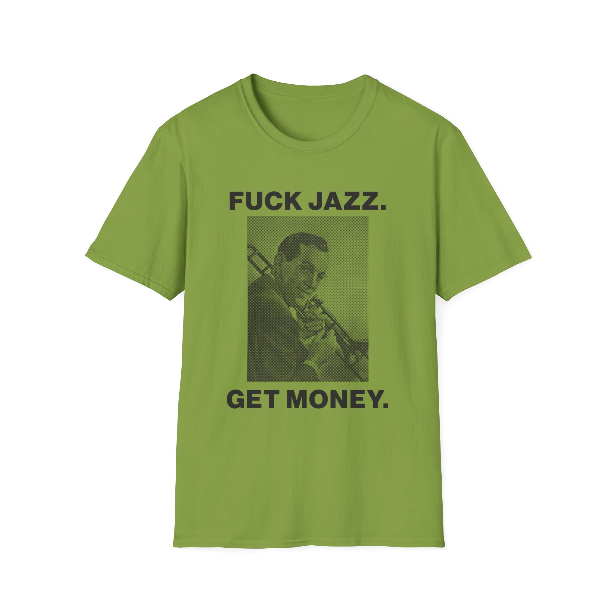 Fuck Jazz Get Money Shirt - Image 21