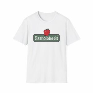 Assholebee's Shirt
