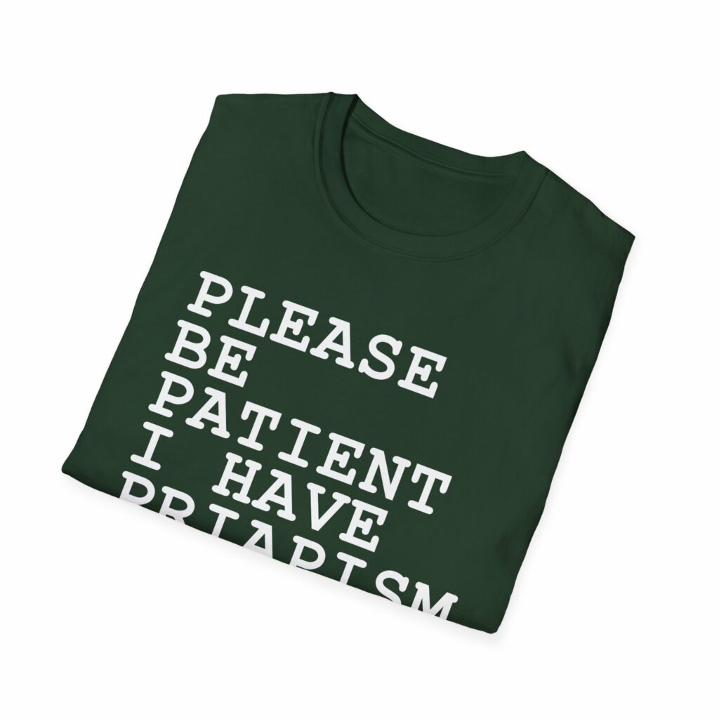 Priapism Shirt