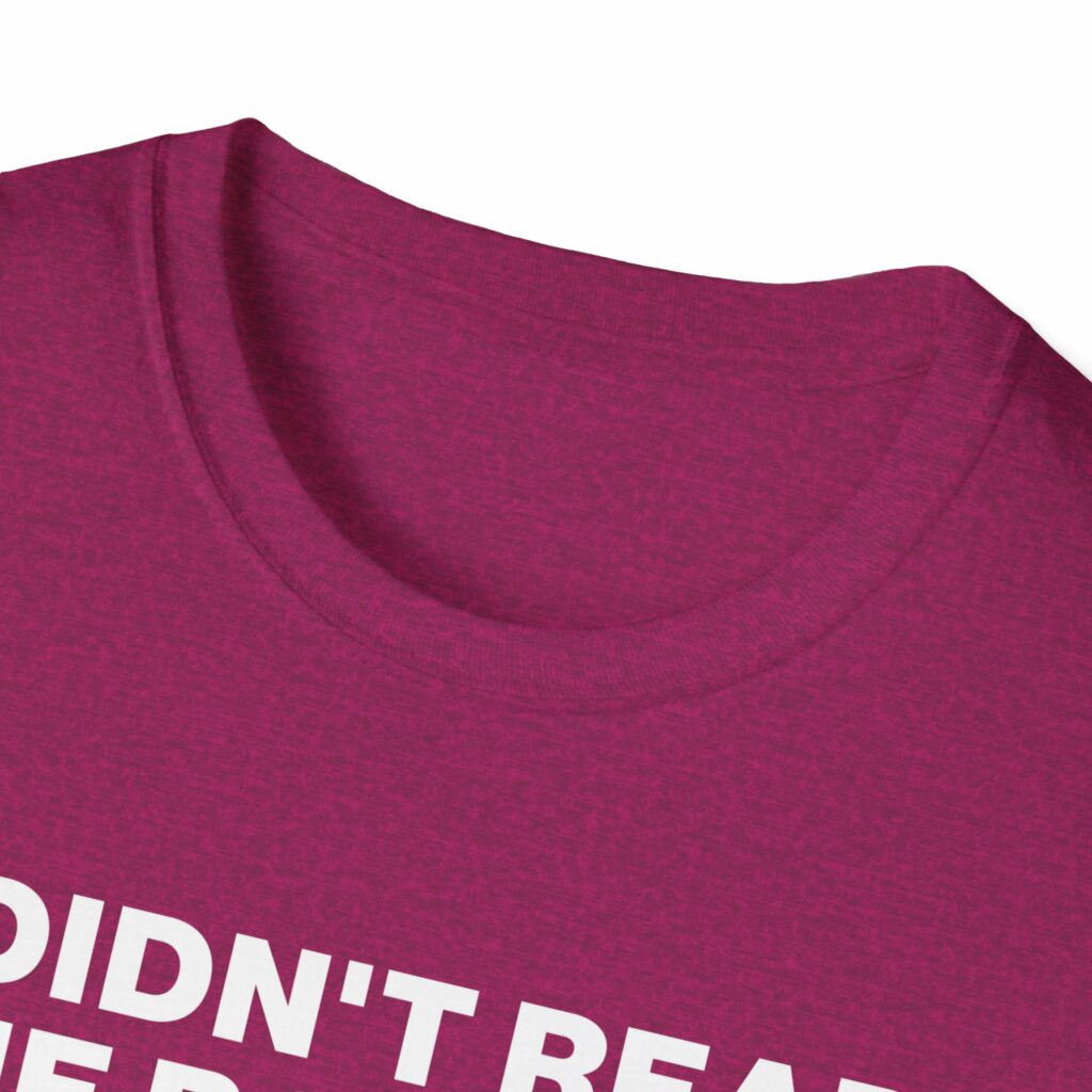 Didn't Read the Book Shirt
