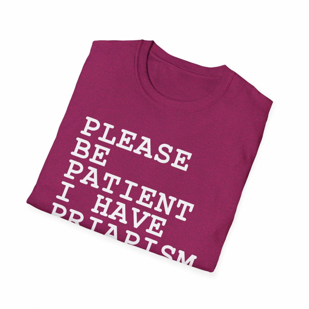 Priapism Shirt