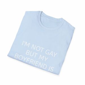 Not a Gay Shirt - Image 28