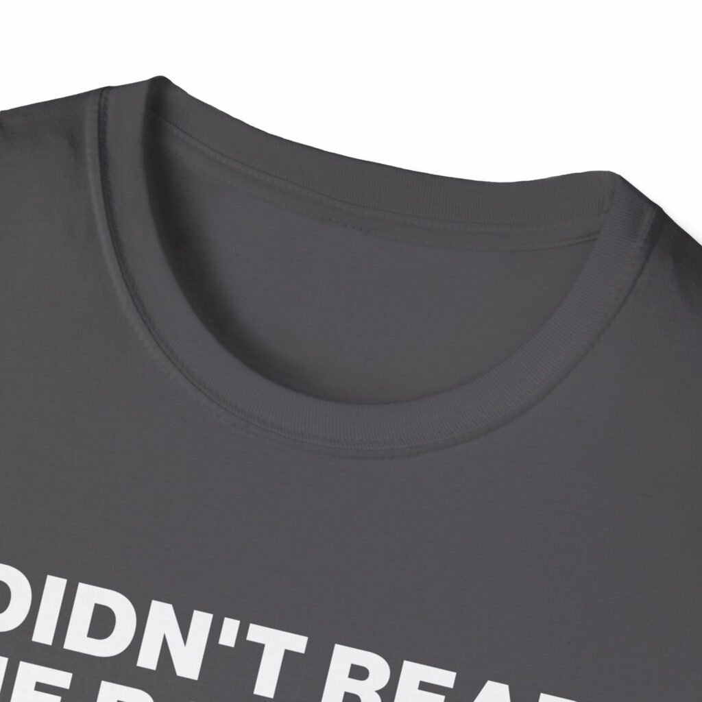 Didn't Read the Book Shirt