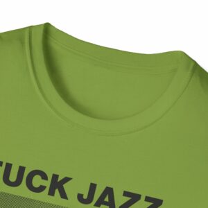 Fuck Jazz Get Money Shirt - Image 23