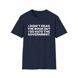 Didn't Read the Book Shirt - Image 21