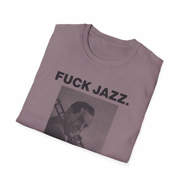 Fuck Jazz Get Money Shirt