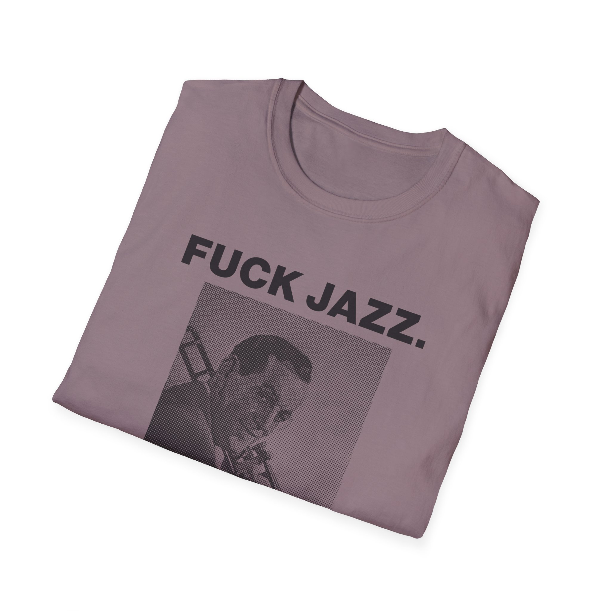 Fuck Jazz Get Money Shirt - Image 40