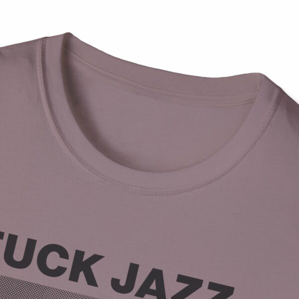 Fuck Jazz Get Money Shirt