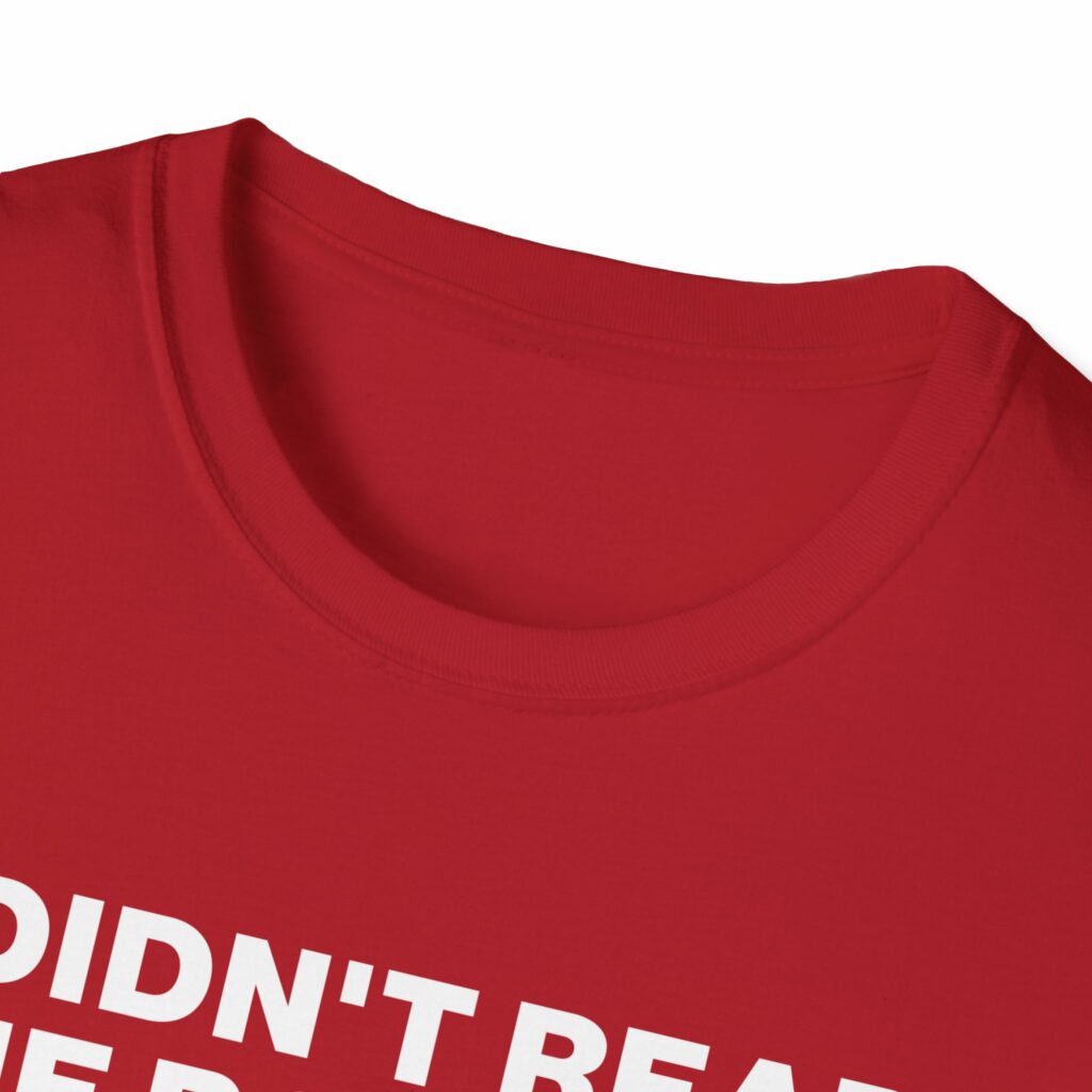 Didn't Read the Book Shirt