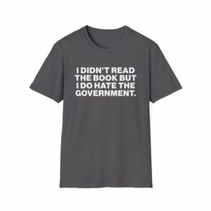 Didn't Read the Book Shirt - Image 13