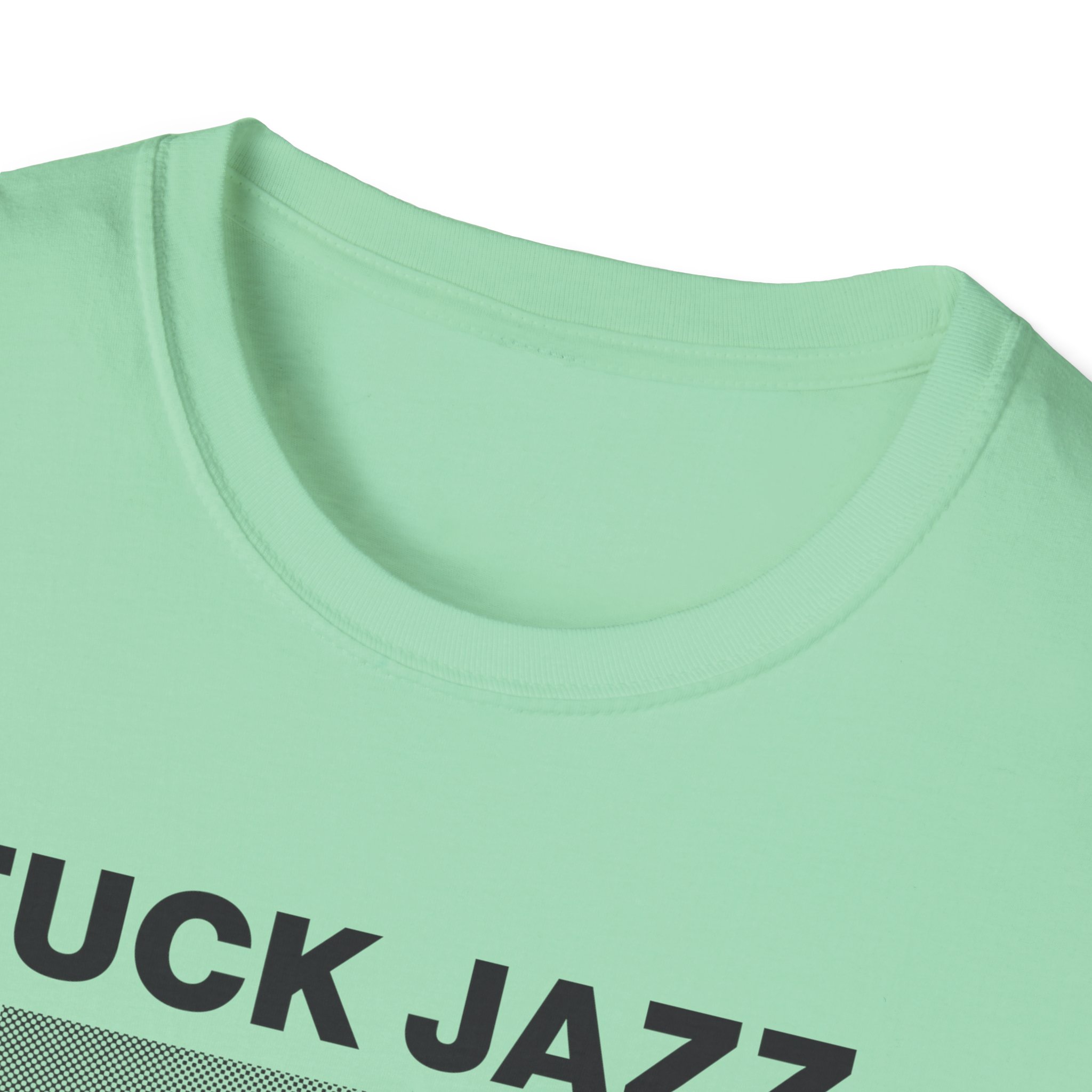 Fuck Jazz Get Money Shirt - Image 27