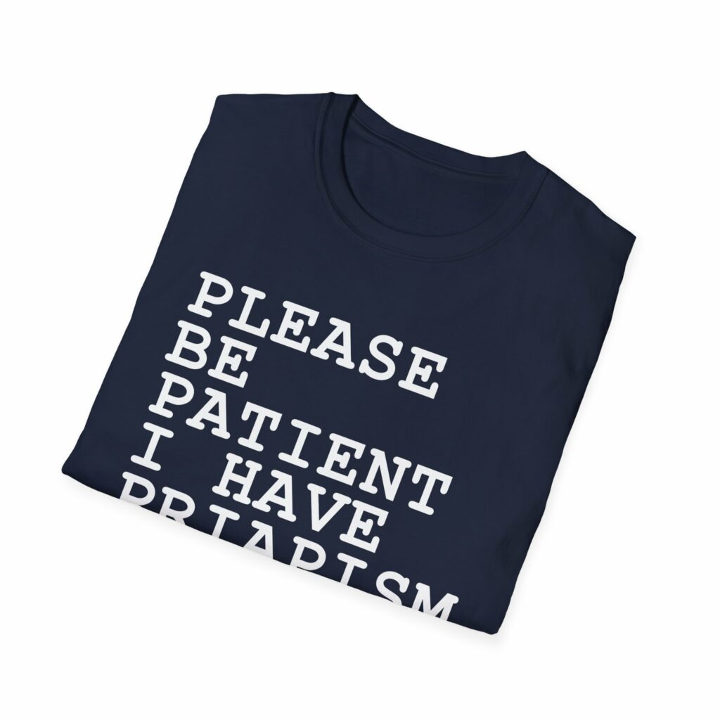 Priapism Shirt