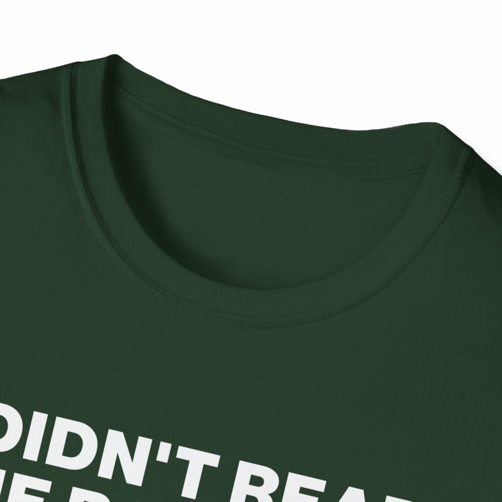 Didn't Read the Book Shirt