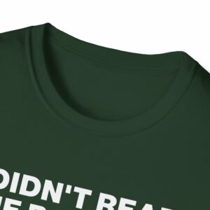 Didn't Read the Book Shirt - Image 11