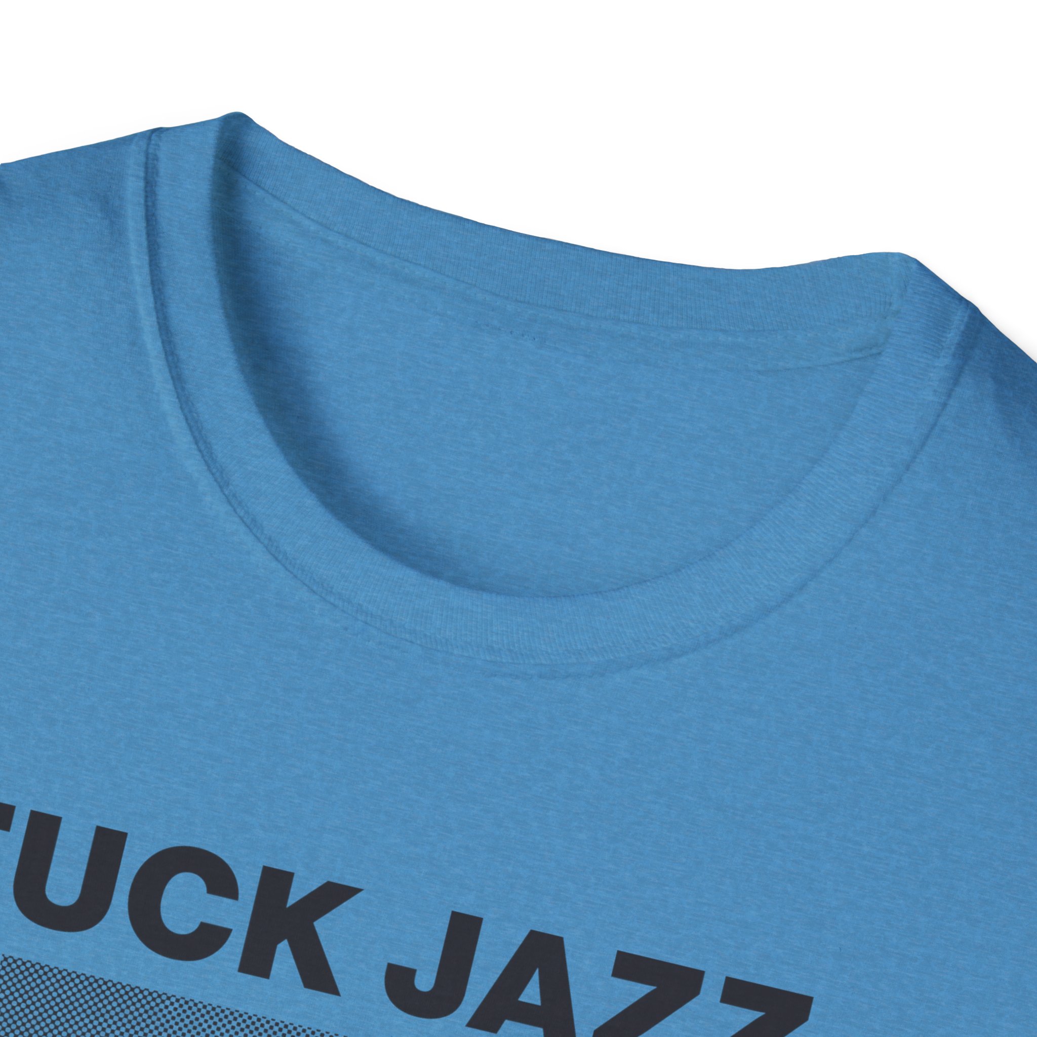 Fuck Jazz Get Money Shirt - Image 31