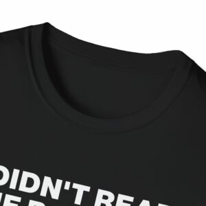 Didn't Read the Book Shirt - Image 3