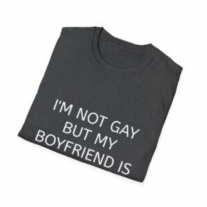 Not a Gay Shirt - Image 24