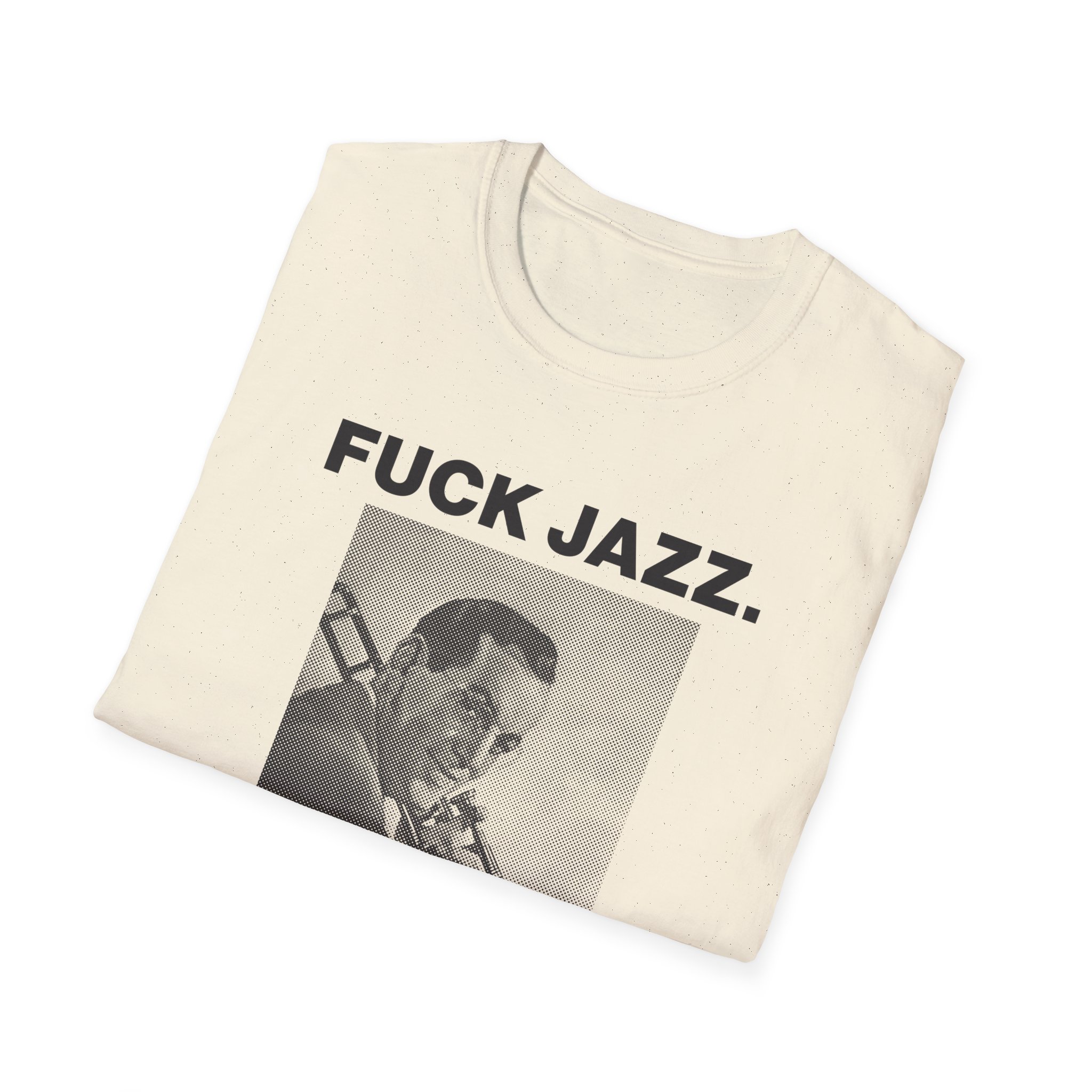 Fuck Jazz Get Money Shirt - Image 20