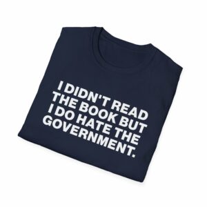 Didn't Read the Book Shirt - Image 24