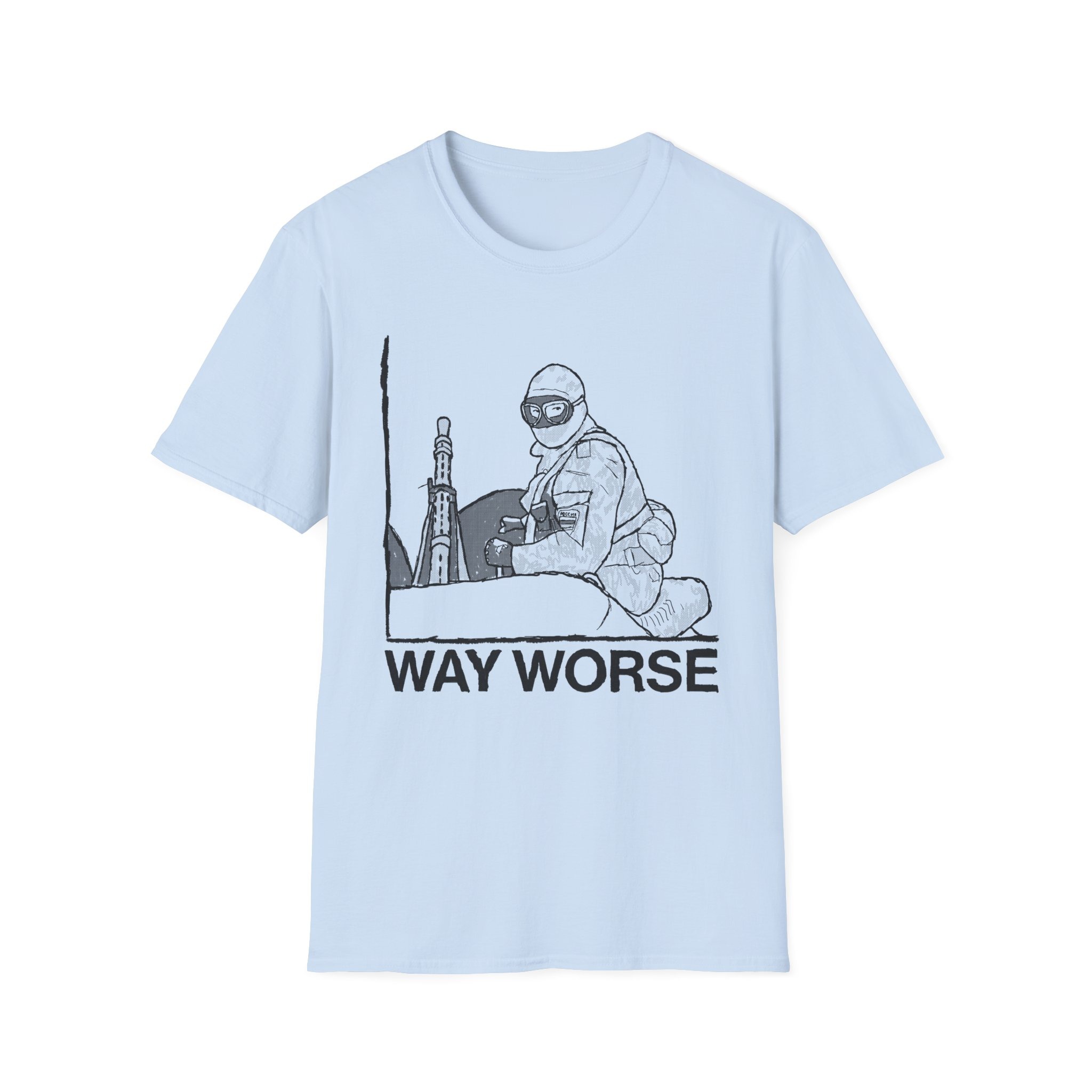Way Worse Shirt - Image 21