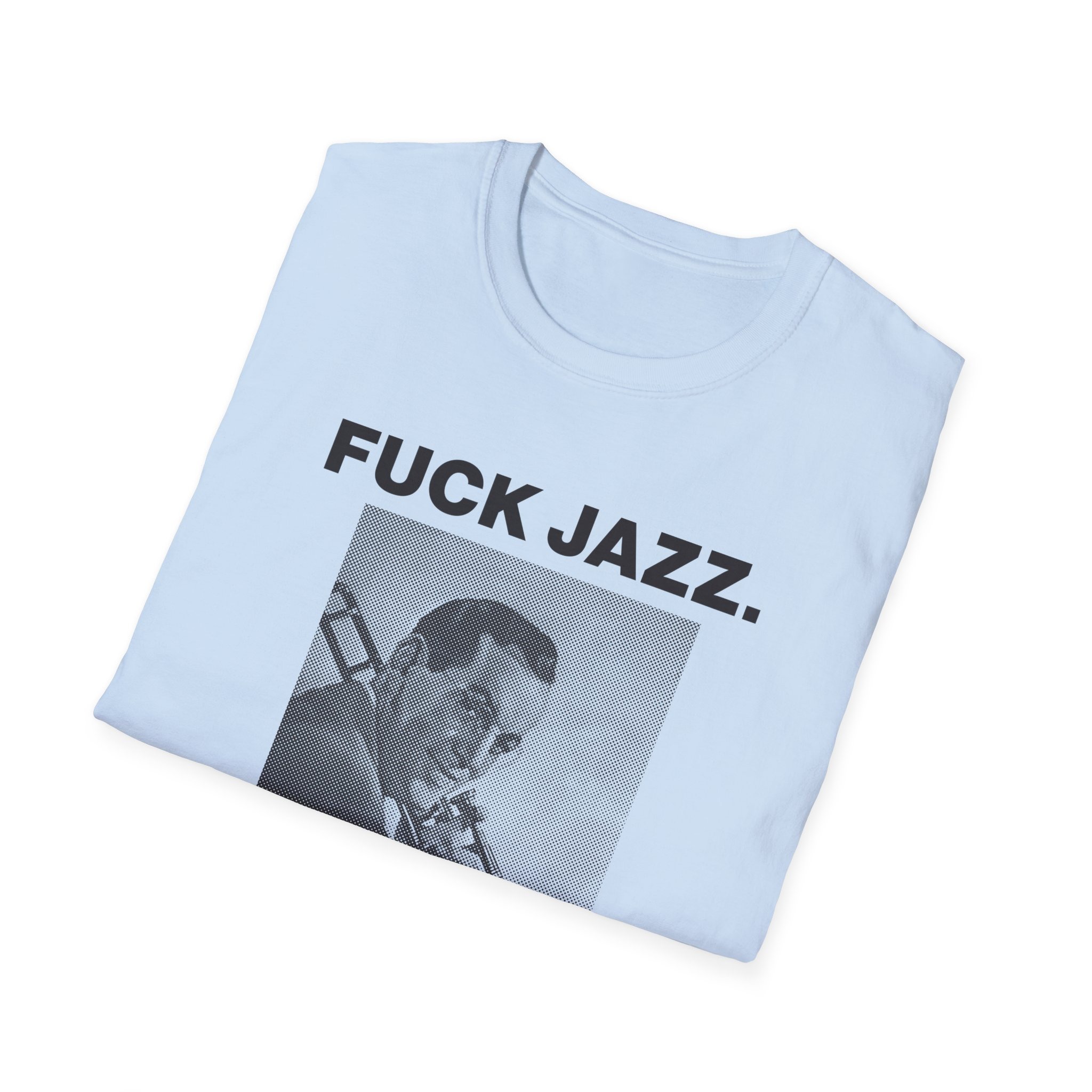 Fuck Jazz Get Money Shirt - Image 36
