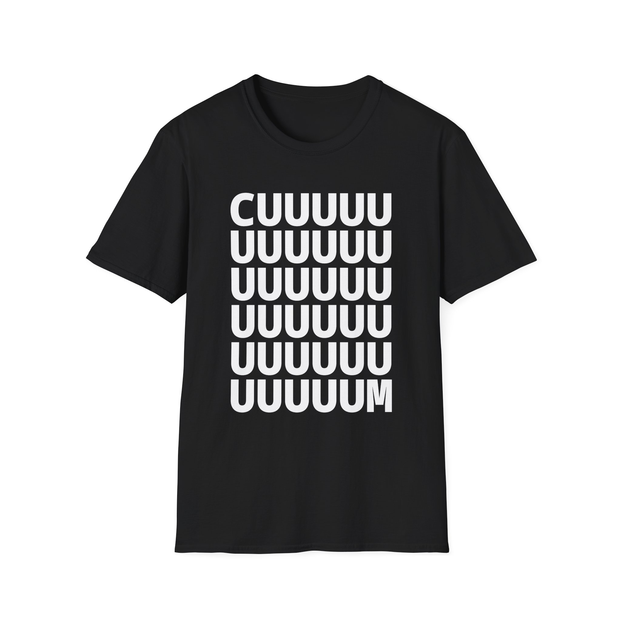 CUUUUUUUUUUUUUUUUUUUUUUUUUUUUUUUUUUM Shirt - Image 1