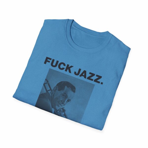 Fuck Jazz Get Money Shirt